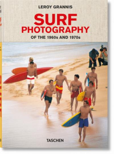 Leroy Grannis : surf photography on the 1960s and 1970s