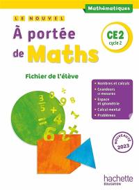 Le nouvel A portée de maths CE2, cycle 2 : fichier de l'élève
