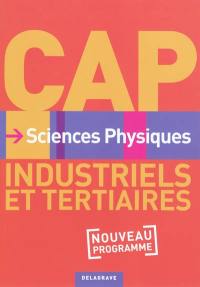 Sciences physiques CAP tertiaires et industriels : nouveau programme