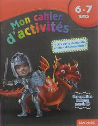 Mon cahier d'activités, 6-7 ans : dragon : des exercices ludiques pour le CP