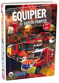Connaissances élémentaires pour acquérir les compétences d'équipier de sapeur-pompier : SPV-SPP
