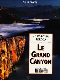 Au coeur du Verdon : le grand canyon