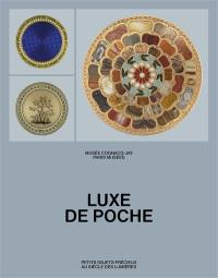 Luxe de poche : petits objets précieux au siècle des lumières : exposition, Paris, Musée Cognacq-Jay, du 29 mars au 29 septembre 2024