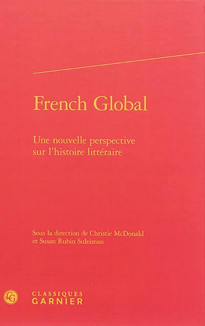 French global : une nouvelle perspective sur l'histoire littéraire