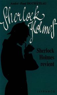 Sherlock Holmes revient