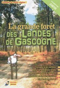 La grande forêt des Landes de Gascogne