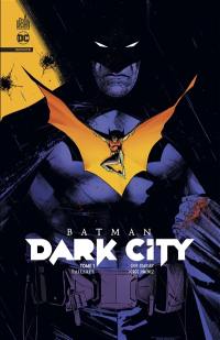 Batman dark city. Vol. 1