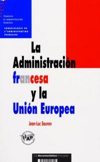La administracion francesa y la Union europea