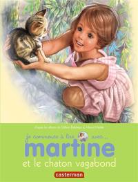 Je commence à lire avec Martine. Vol. 26. Martine et le chaton vagabond
