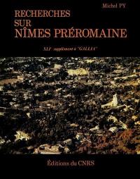 Recherches sur Nîmes préromaine : 41e supplément à Gallia