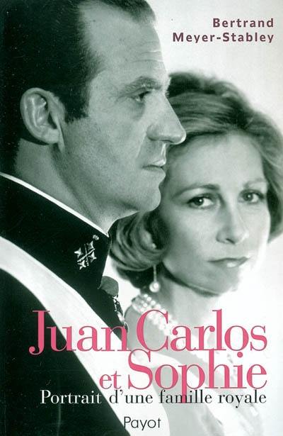 Juan Carlos et Sophie : portrait d'une famille royale
