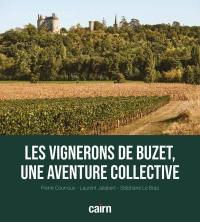 Les vignerons de Buzet, une aventure collective