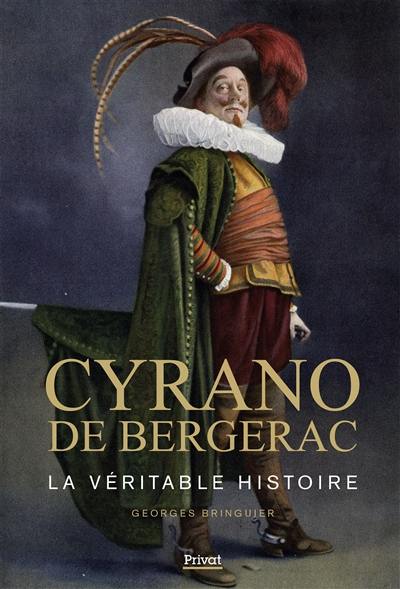 Cyrano de Bergerac : la véritable histoire