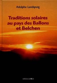 Traditions solaires au pays des ballons et belchen
