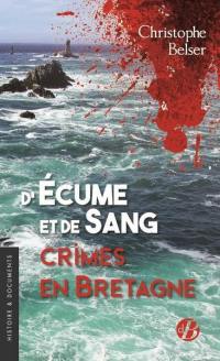 D'écume et de sang : crimes en Bretagne