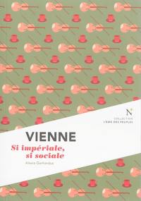 Vienne : si impériale, si sociale