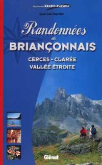 Randonnées en Briançonnais : Cerces, Clarée, Vallée étroite
