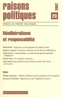 Raisons politiques, n° 28. Néolibéralisme et responsabilité