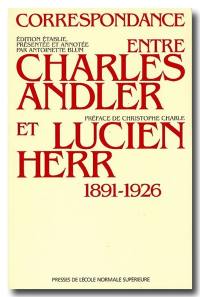 Correspondance entre Charles Andler et Lucien Herr : 1891-1926