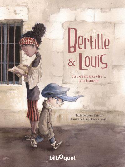 Bertille & Louis : être ou ne pas être... à la hauteur