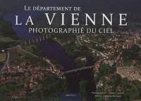 Le département de la Vienne photographié du ciel