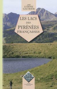 Les lacs des Pyrénées françaises