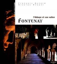 Fontenay : l'abbaye et son vallon