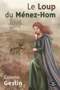 Le loup du Ménez-Hom