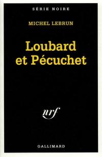 Loubard et Pécuchet