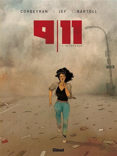 9-11 : l'intégrale