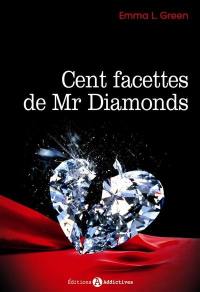 Cent facettes de Mr Diamonds. Vol. 1