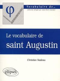 Le vocabulaire de saint Augustin