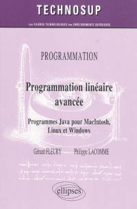 Programmation linéaire avancée : programmes Java pour Macintosh, Linux et Windows