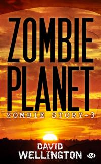 Zombie story. Vol. 3. Zombie planet