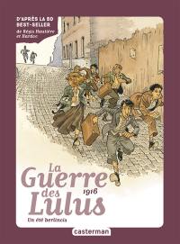 La guerre des Lulus. Vol. 4. La perspective Luigi. Vol. 1. 1916 : un été berlinois