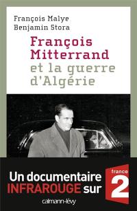 François Mitterrand et la guerre d'Algérie