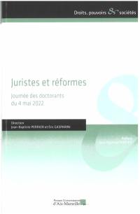 Juristes et réformes : journée des doctorants du 4 mai 2022