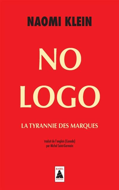 No logo : la tyrannie des marques