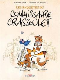 Les enquêtes du commissaire Crassoulet