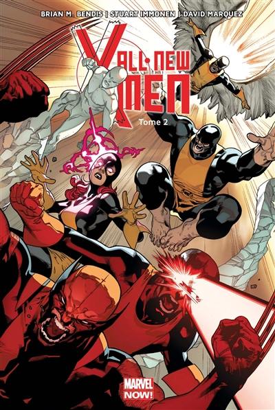 All-New X-Men. Vol. 2. Choisis ton camp