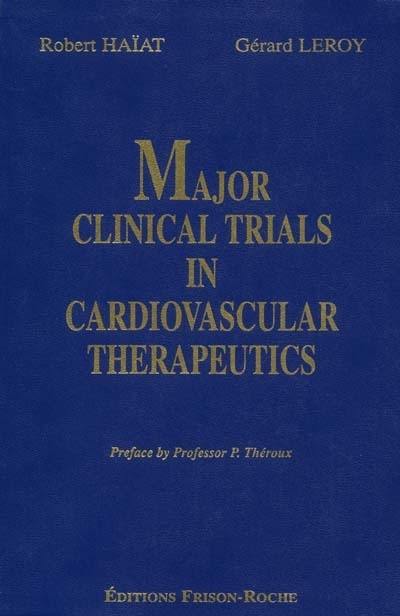Major clinical trials in cardiovascular therapeutics : 1995-2000