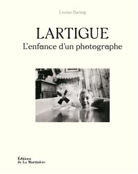 Lartigue : l'enfance d'un photographe