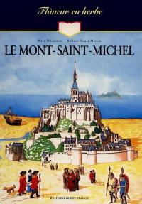 Le Mont-Saint-Michel : flâneur en herbe
