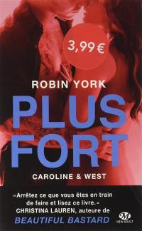 Caroline & West. Vol. 2. Plus fort