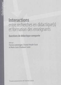 Interactions entre recherches en didactique(s) et formation des enseignants : questions de didactique comparée