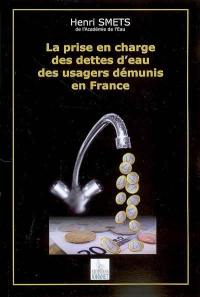 La prise en charge des dettes d'eau des usagers démunis en France