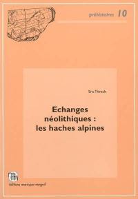 Echanges néolithiques : les haches alpines