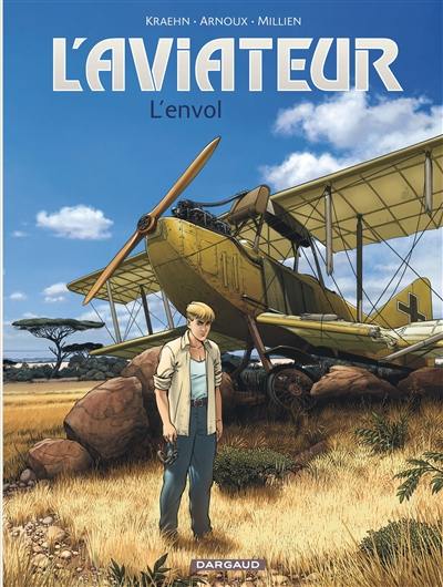 L'aviateur. Vol. 1. L'envol