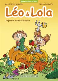Léo & Lola. Un jardin extraordinaire
