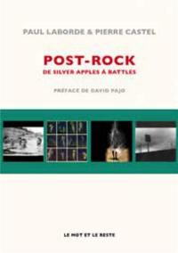 Post-rock : de Silver Apples à Battles